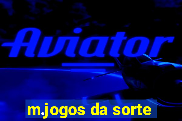 m.jogos da sorte